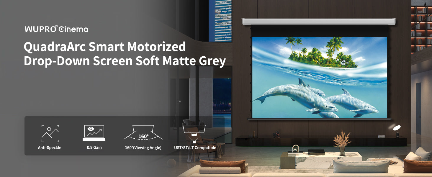 Wupro Cinema QuadraArc Soft matte grey Tensioned Smart Motorized Drop Down Projector Screen Highlights