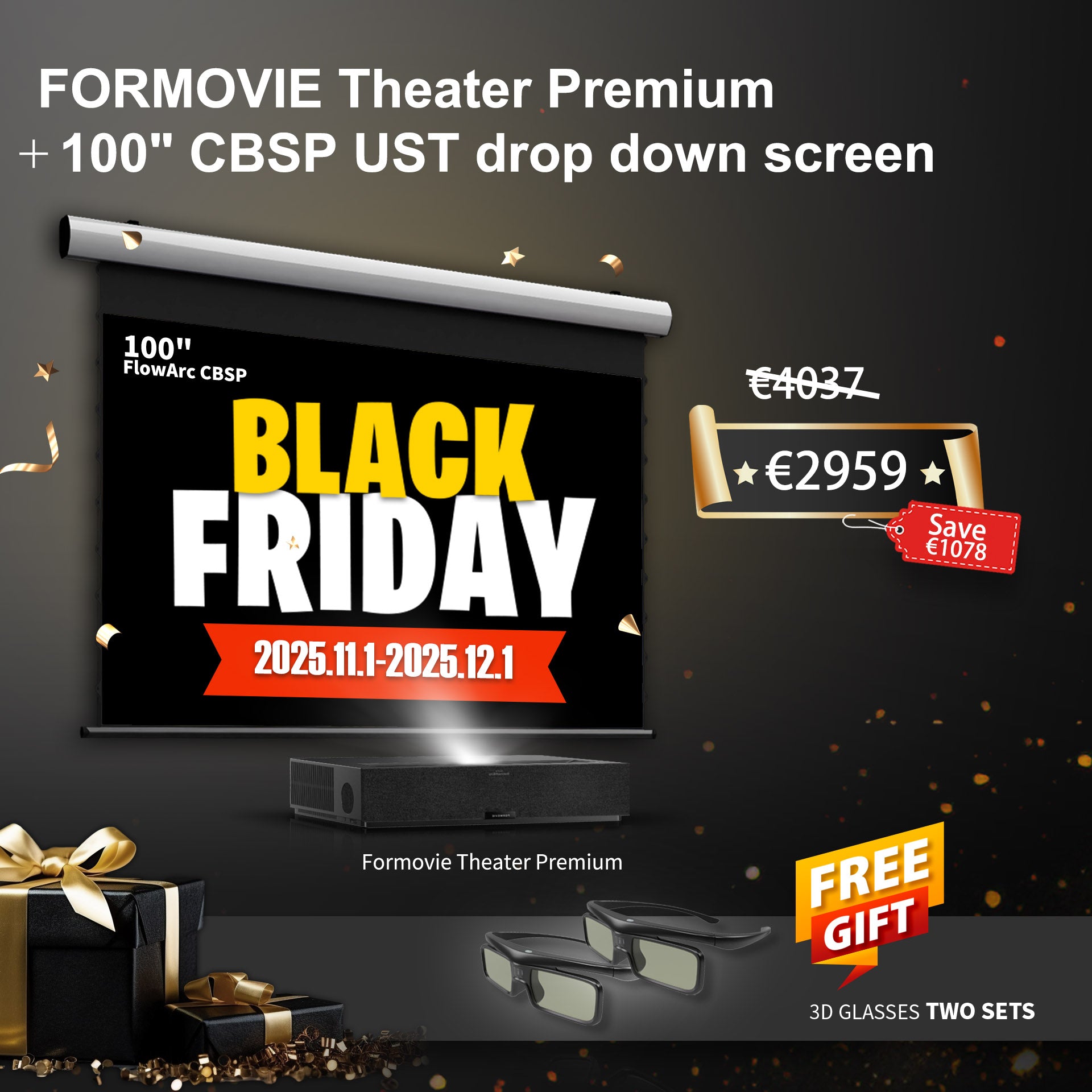 WUPROBUY Black Friday Bundle – Formovie Theater Premium + 100-inch FlowArc CBSP ALR UST Drop Down Screen for only €2899, save €1138