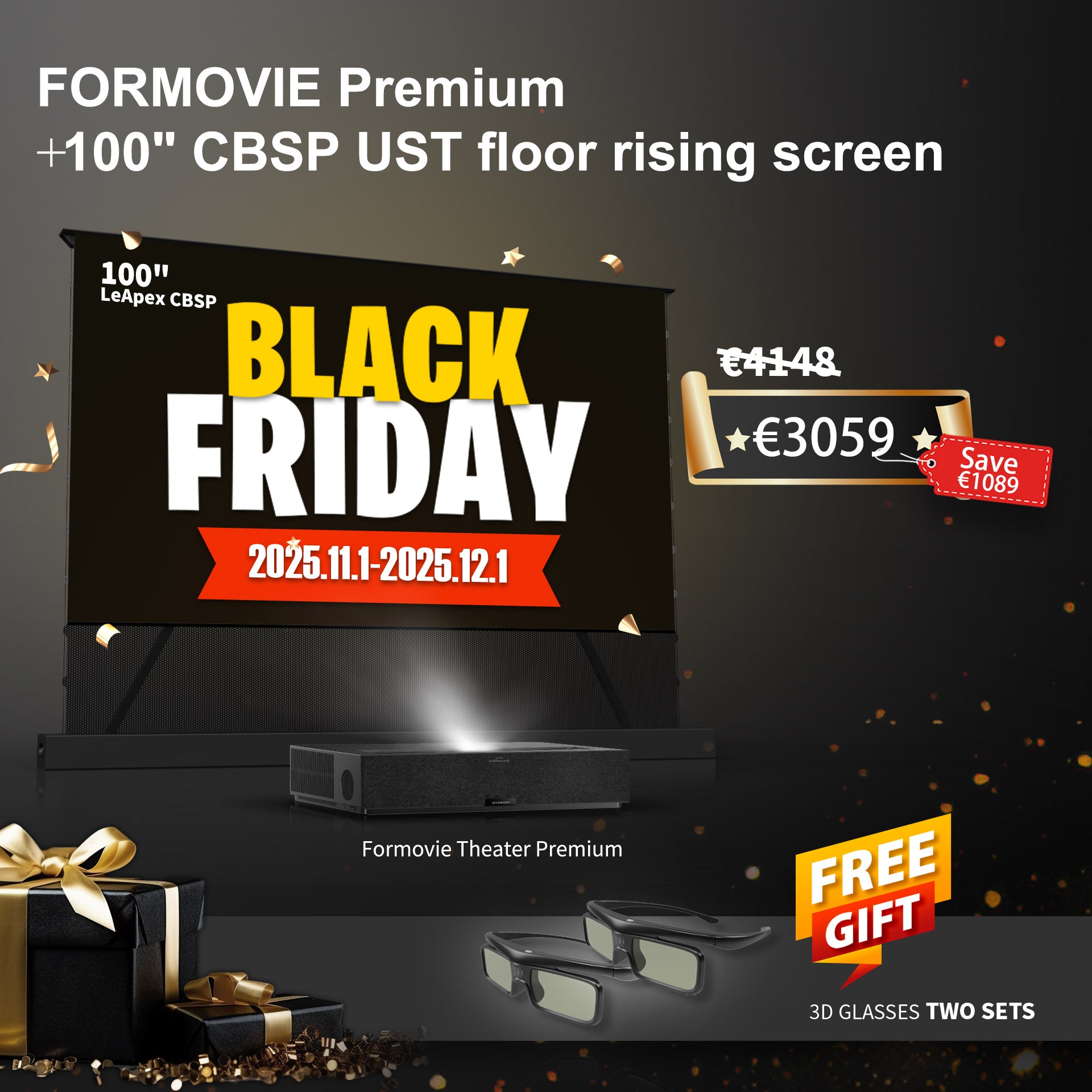 WUPROBUY Black Friday Bundle – Formovie Theater Premium + 100-inch LeApex CBSP ALR UST Floor Rising Screen for only €2999, save €1149